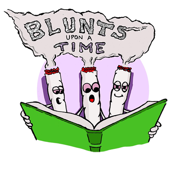 Blunts Upon A Time